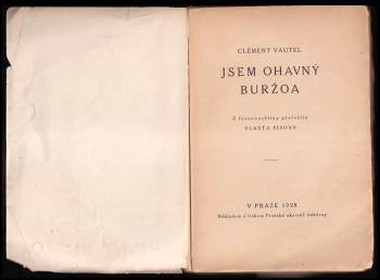 Clément Vautel: Jsem ohavný buržoa