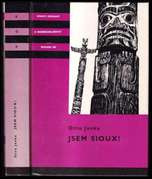 Otto Janka: Jsem Sioux!