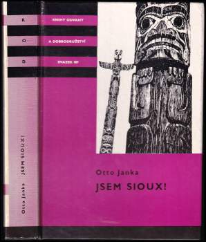 Otto Janka: Jsem Sioux!