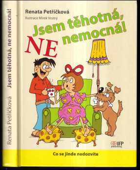 Renata Petříčková: Jsem těhotná, ne nemocná!
