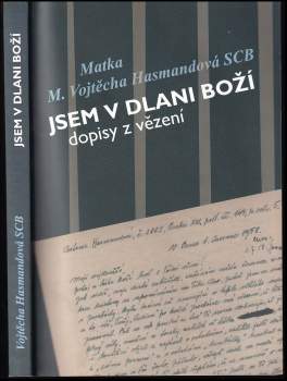 Jsem v dlani Boží : dopisy z vězení