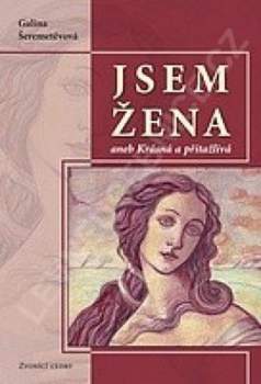 Jsem žena, aneb, Krásná a přitažlivá