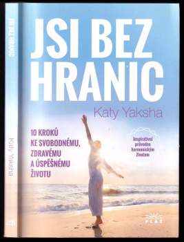 Katy Yaksha: Jsi bez hranic