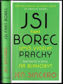 Jen Sincero: Jsi fakt borec