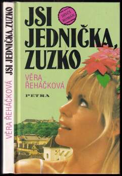 Jsi jednička, Zuzko : dívčí román