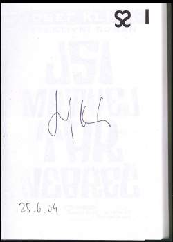 Josef Klima: Jsi mrtvej, tak nebreč!