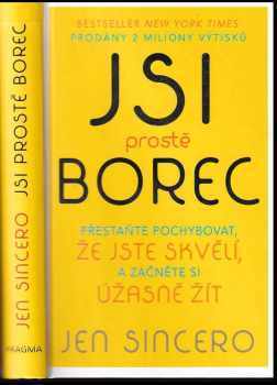 Jsi prostě borec