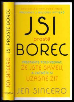 Jen Sincero: Jsi prostě borec