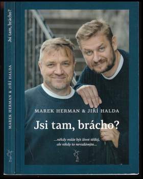 Marek Herman: Jsi tam, brácho?