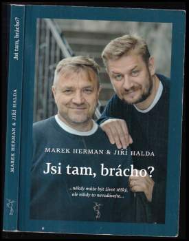 Marek Herman: Jsi tam, brácho?