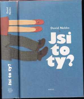 David Nobbs: Jsi to ty?