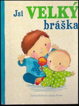 Jsi velký bráška