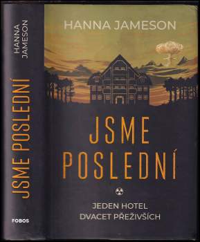 Hanna Jameson: Jsme poslední