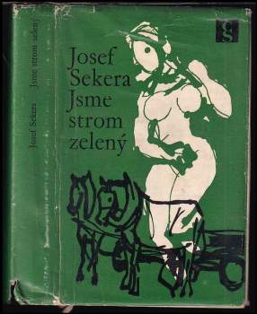 Josef Sekera: Jsme strom zelený