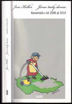 Jan Keller: Jsme tady doma