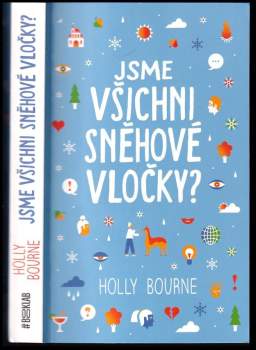 Holly Bourne: Jsme všichni sněhové vločky?