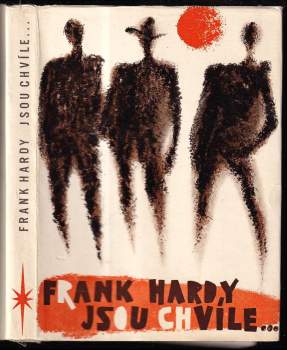 Frank Hardy: Jsou chvíle