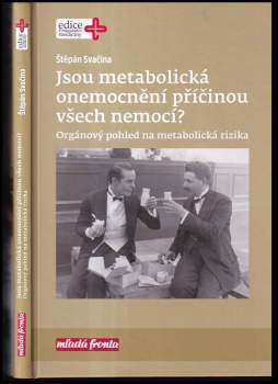 Jsou metabolická onemocnění příčinou všech nemocí?