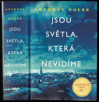 Anthony Doerr: Jsou světla, která nevidíme
