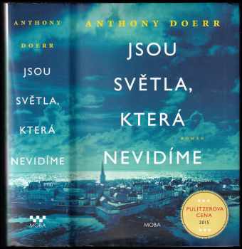 Jsou světla, která nevidíme - Anthony Doerr (2015, MOBA) - ID: 1870792