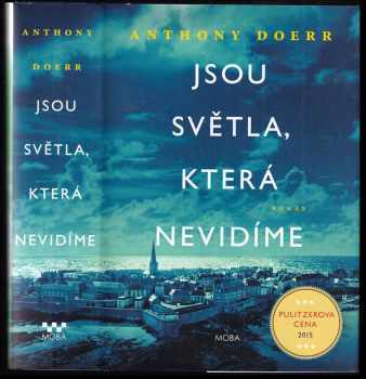 Anthony Doerr: Jsou světla, která nevidíme