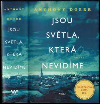 Anthony Doerr: Jsou světla, která nevidíme