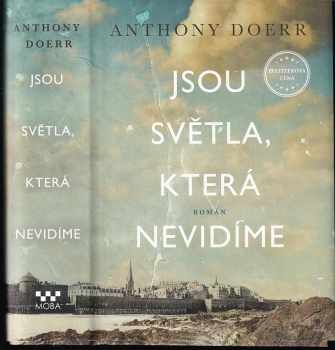 Anthony Doerr: Jsou světla, která nevidíme