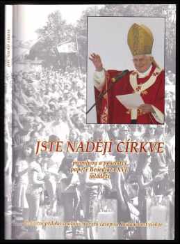 Jste nadějí církve