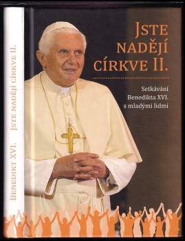 Jste nadějí církve II