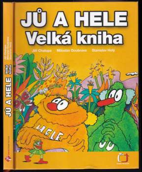 Jů a Hele : velká kniha