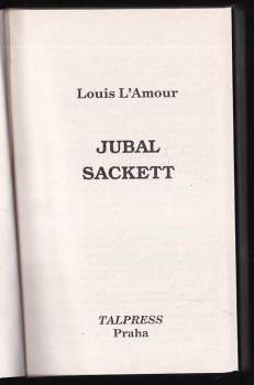 Louis L'Amour: Jubal Sackett