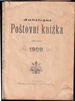Jubilejní Poštovní knížka na rok 1909