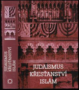 Judaismus, křesťanství, islám