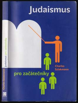 Judaismus pro začátečníky - Charles Szlakmann (2003, Togga) - ID: 813935