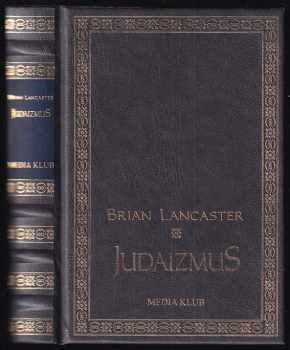Brian Lancaster: Judaizmus