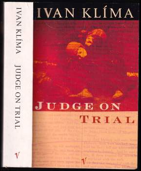 Ivan Klíma: Judge on Trial