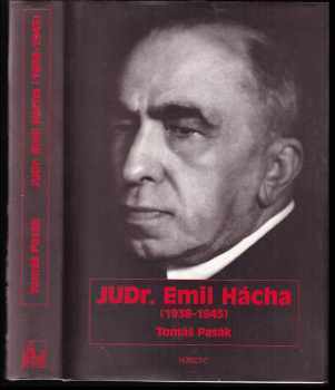 Tomáš Pasák: JUDr. Emil Hácha - (1938-1945)