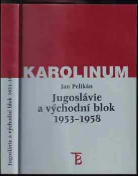 Jugoslávie a východní blok 1953 - 1958