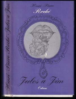 Henri-Pierre Roche: Jules a Jim