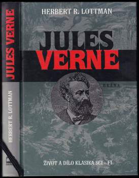 Herbert R Lottman: Jules Verne