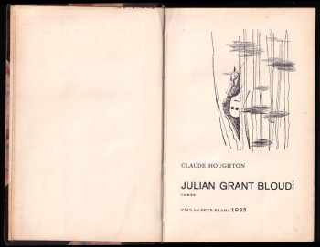 Claude Houghton: Julian Grant bloudí - román