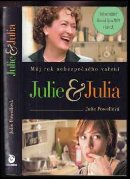 Julie Powell: Julie & Julia