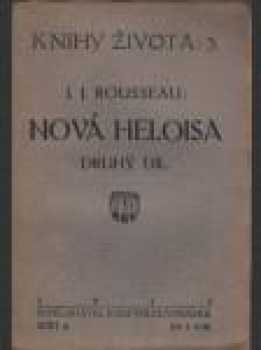 Jean-Jacques Rousseau: Julie, neboli, Nová Heloisa