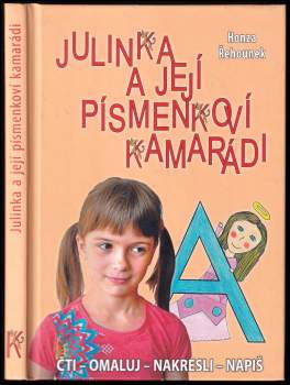 Jan Řehounek: Julinka a její písmenkoví kamarádi