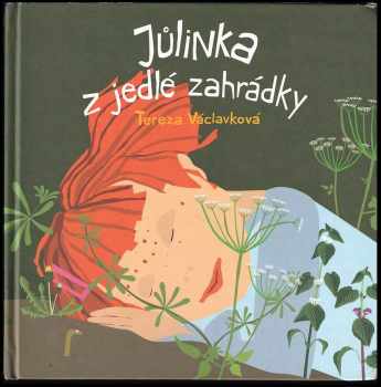 Jůlinka z jedlé zahrádky