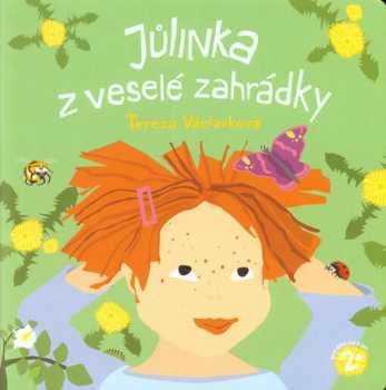 Jůlinka z veselé zahrádky