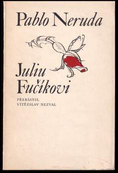Juliu Fučíkovi : pražský rozhovor