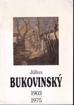 Július Bukovinský 1903-1975