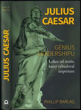 Julius Caesar - génius leadershipu