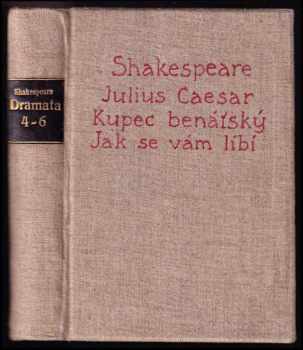 Jak se vám líbí : hra v pěti jednáních - William Shakespeare (1915, J. Otto)